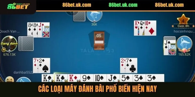 Máy Đánh Bài 2025 - Thông Tin Quan Trọng Cần Phải Biết 3 Các loại máy đánh bài phổ biến hiện nay